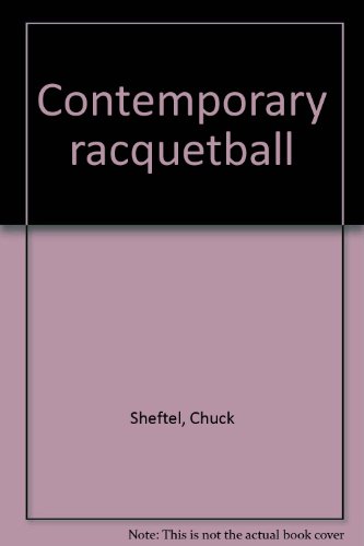 Beispielbild fr Contemporary Racquetball zum Verkauf von Better World Books
