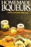 Beispielbild fr Homemade Liqueurs zum Verkauf von Books of the Smoky Mountains