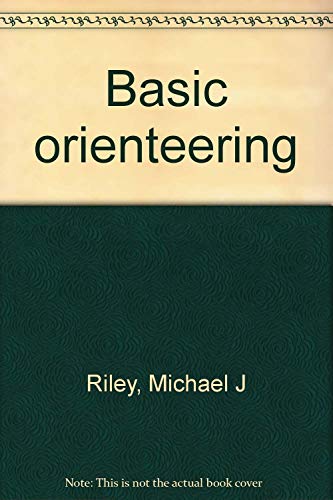 9780809276424: Basic orienteering