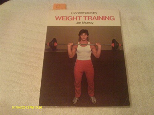 Stock image for Contemporary Weight Training for sale by Wonder Book
