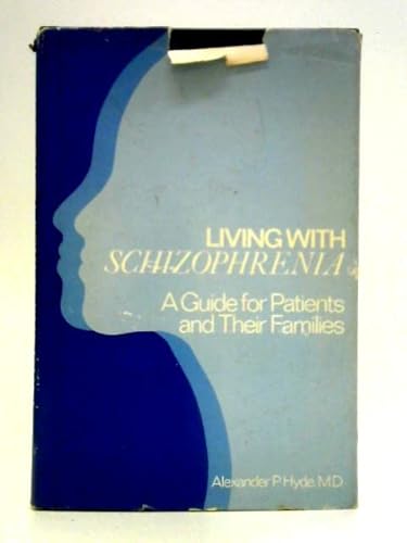 Stock image for Living with Schizophrenia for sale by 2Vbooks