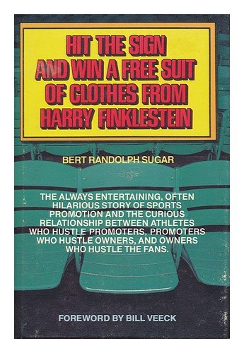 Stock image for Hit the Sign and Win a Free Suit of Clothes from Harry Finklestein for sale by Powell's Bookstores Chicago, ABAA