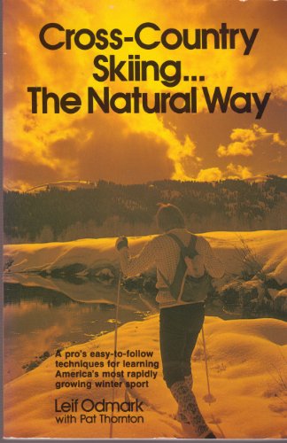 Stock image for Cross-Country Skiing. The Natural Way for sale by Wonder Book