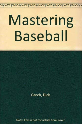 Stock image for Mastering Baseball for sale by ThriftBooks-Dallas