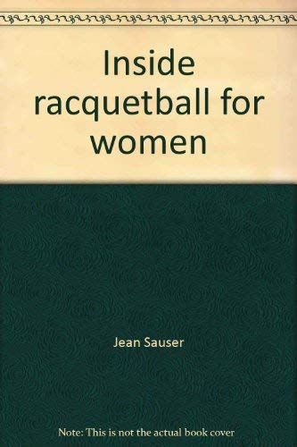 Stock image for Inside Racquetball for Women for sale by Aaron Books