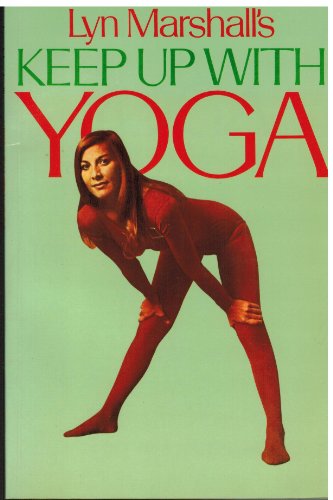 Stock image for Lyn Marshall's Keep up With Yoga for sale by WorldofBooks