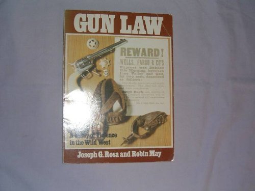 Beispielbild fr Gun law: A study of violence in the Wild West zum Verkauf von Wonder Book