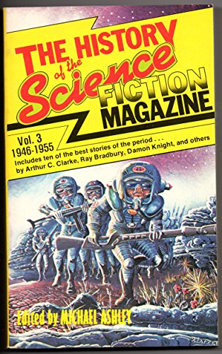 Beispielbild fr The History of the Science Fiction Magazine Vol.3 1946-1955 zum Verkauf von N & A Smiles