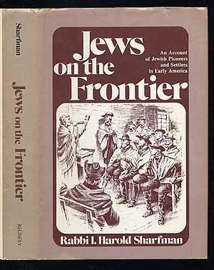 Imagen de archivo de Jews on the frontier a la venta por Books of the Smoky Mountains