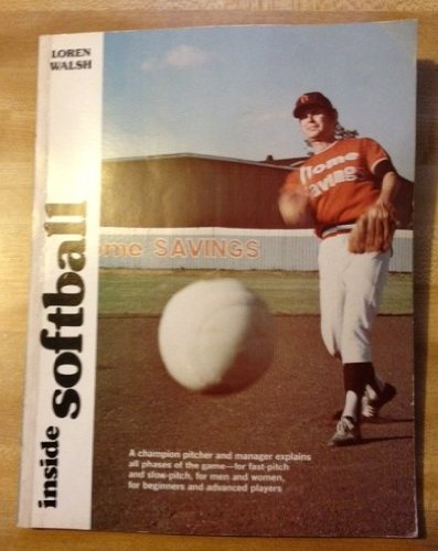 Stock image for Inside Softball (Inside Sports) for sale by Front Cover Books