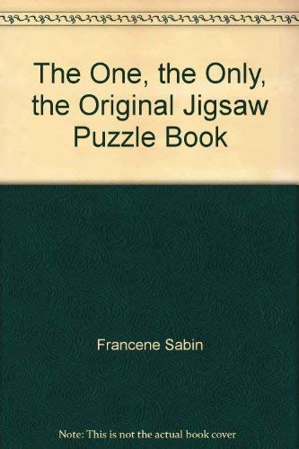 Beispielbild fr The One, The Only, The Original Jigsaw Puzzle Book zum Verkauf von Better World Books