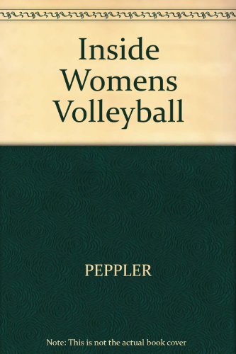 9780809279425: Inside Womens Volleyball
