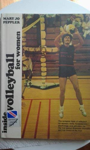 9780809279432: Inside volleyball for women