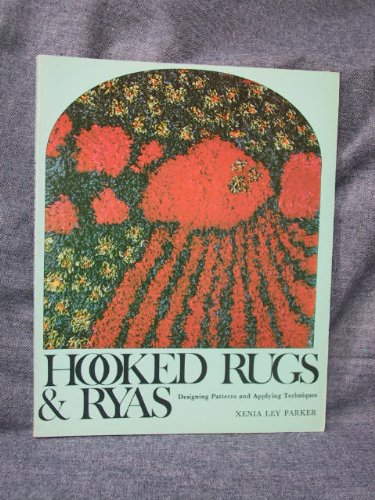 Beispielbild fr Hooked rugs & ryas;: Designing patterns and applying techniques zum Verkauf von Calamity Books