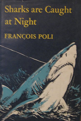 Sharks are Caught at Night