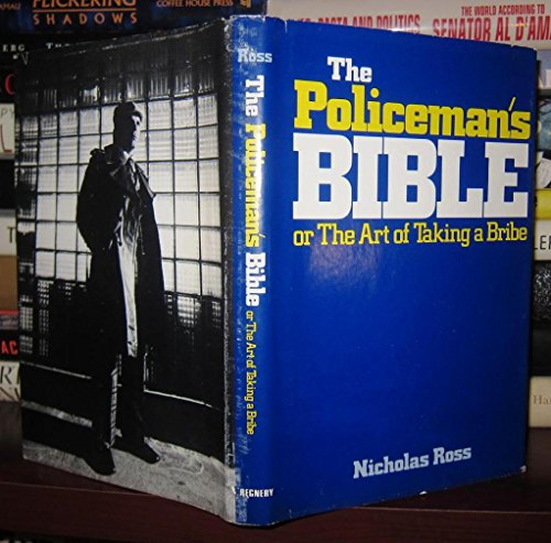 Beispielbild fr THE POLICEMAN'S BIBLE OR THE ART OF TAKING A BRIBE zum Verkauf von Hoffman Books,  ABAA, IOBA