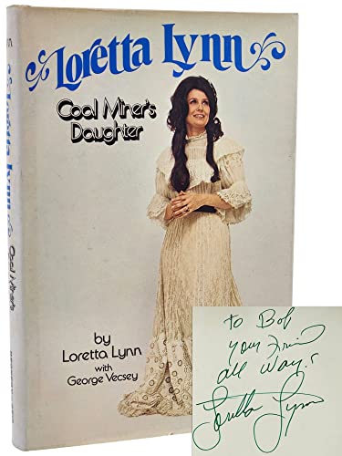 Loretta Lynn: Coal Miner's Daughter [INSCRIBED]