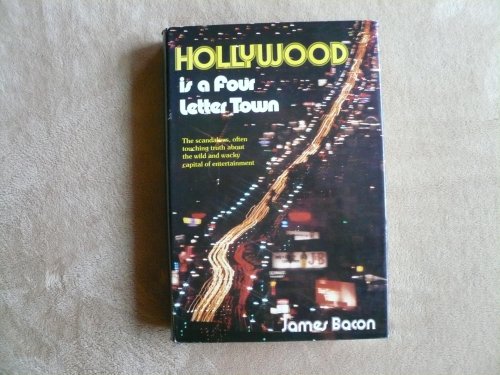 9780809281244: Hollywood is a Four Letter Town / James Bacon