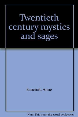 Stock image for Twentieth century mystics and sages for sale by HPB Inc.
