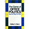 Beispielbild fr The game of office politics: How to play it to win zum Verkauf von Wonder Book