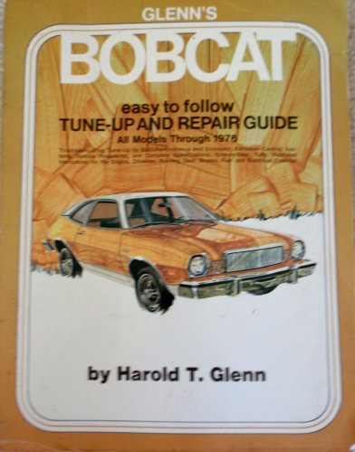 Stock image for Glenn's Bobcat tune-up and repair guide for sale by Bingo Used Books