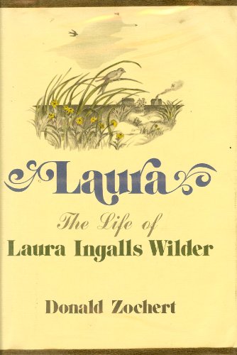Imagen de archivo de Laura : The Life of Laura Ingalls Wilder a la venta por Better World Books