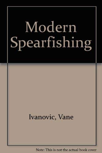 Imagen de archivo de Modern Spearfishing a la venta por Daedalus Books