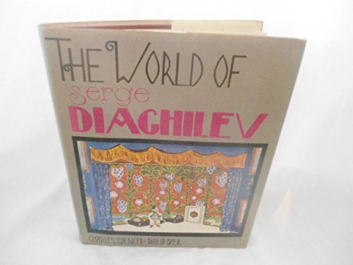 Imagen de archivo de The World of Serge Diaghilev a la venta por Better World Books