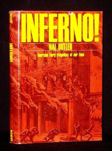Stock image for Inferno!: Fourteen Fiery Tragedies of Our Time for sale by Lowry's Books