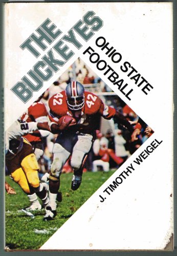 Stock image for The Buckeyes: Ohio State football (The Illustrated college football series) for sale by Wonder Book