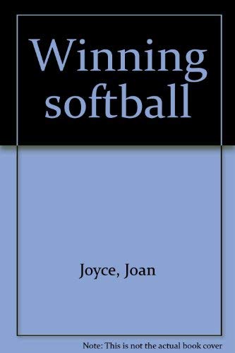 Beispielbild fr Winning Softball zum Verkauf von Better World Books