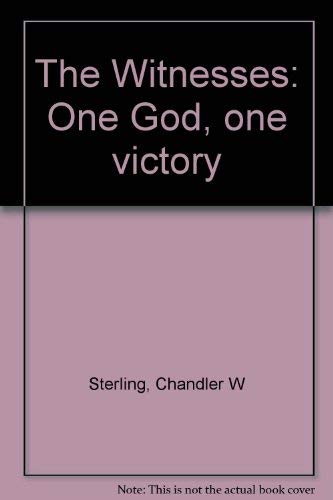 Beispielbild fr Witnesses One God, One Victory zum Verkauf von 4 THE WORLD RESOURCE DISTRIBUTORS