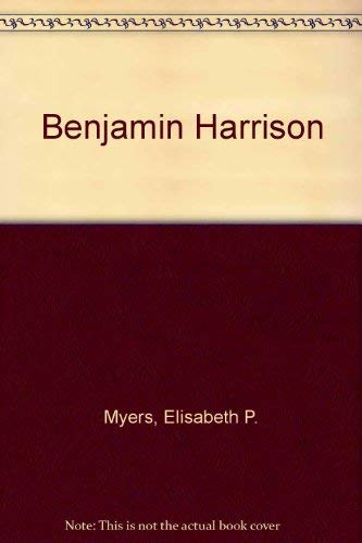 Stock image for Benjamin Harrison for sale by Better World Books