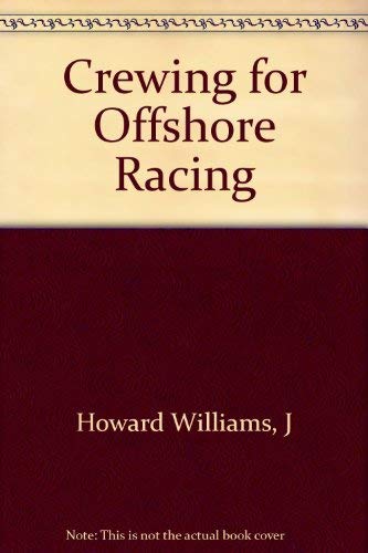 Stock image for Crewing for Offshore Racing for sale by Long Island Book Company