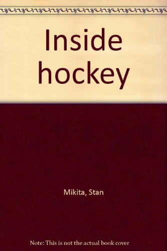 Beispielbild fr Inside Hockey zum Verkauf von Pilchuck Books