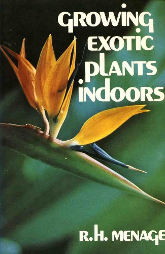 Stock image for Growing Exotic Plants Indoors for sale by HPB-Diamond