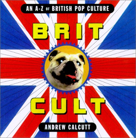 Stock image for Brit Cult for sale by Better World Books: West