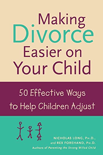 Beispielbild fr Making Divorce Easier on Your Child: 50 Effective Ways to Help Children Adjust zum Verkauf von SecondSale