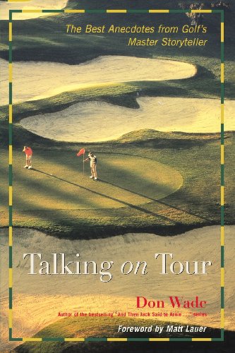 Stock image for Talking on Tour: The Best Anecdotes from Golf's Master Storyteller for sale by Abacus Bookshop