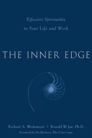 Stock image for The Inner Edge : Achieving Spiritual Fulfillment in Life and Work for sale by Better World Books: West
