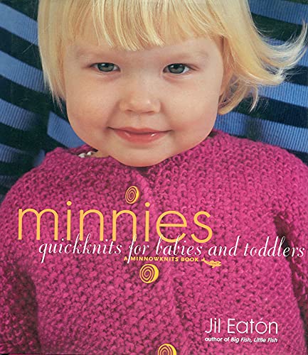 9780809296989: Minnies : QuickKnits for Babies and Toddlers