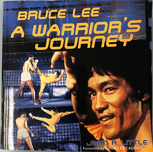 Bruce Lee: A Warrior's Journey (9780809297221) by Little, John R.; Little, John