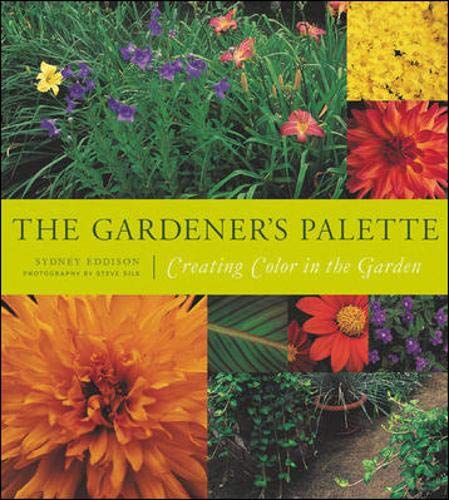Stock image for The Gardeners Palette for sale by Goodwill of Colorado