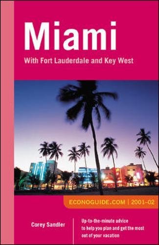 Stock image for Econoguide 2001-02 Miami : With Fort Lauderdale and Key West for sale by Discover Books