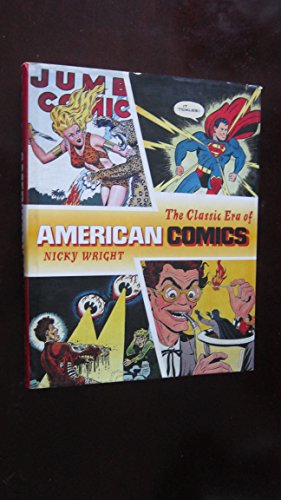 9780809299669: The Classic Era of the American Comics