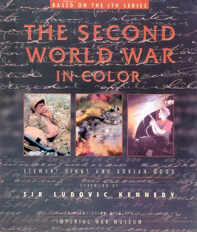 Beispielbild fr The Second World War in Color zum Verkauf von Wonder Book