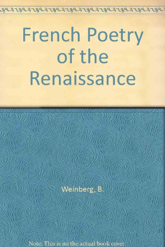 Stock image for French Poetry of the Renaissance for sale by ThriftBooks-Dallas