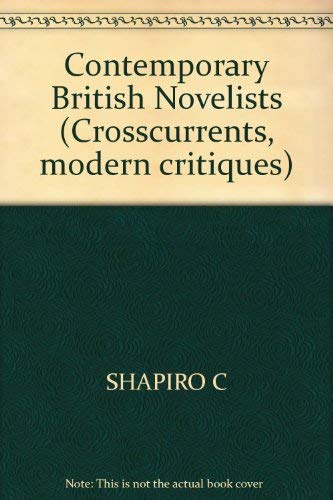 Contemporary British Novelists - Shapiro, Charles