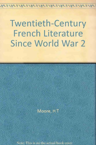 Stock image for Twentieth-Century French Literature Since World War Two for sale by Dunaway Books