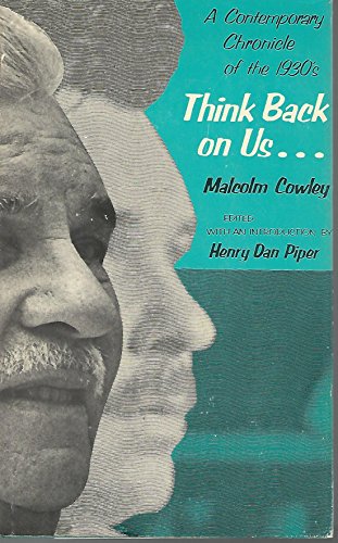 9780809302321: Think Back on Us: A Contemporary Chronicle of the 1930's